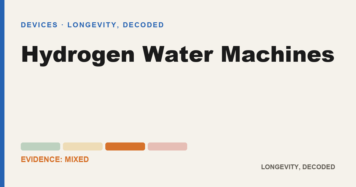 Hydrogen Water Machines, evidence-rated longevity guide