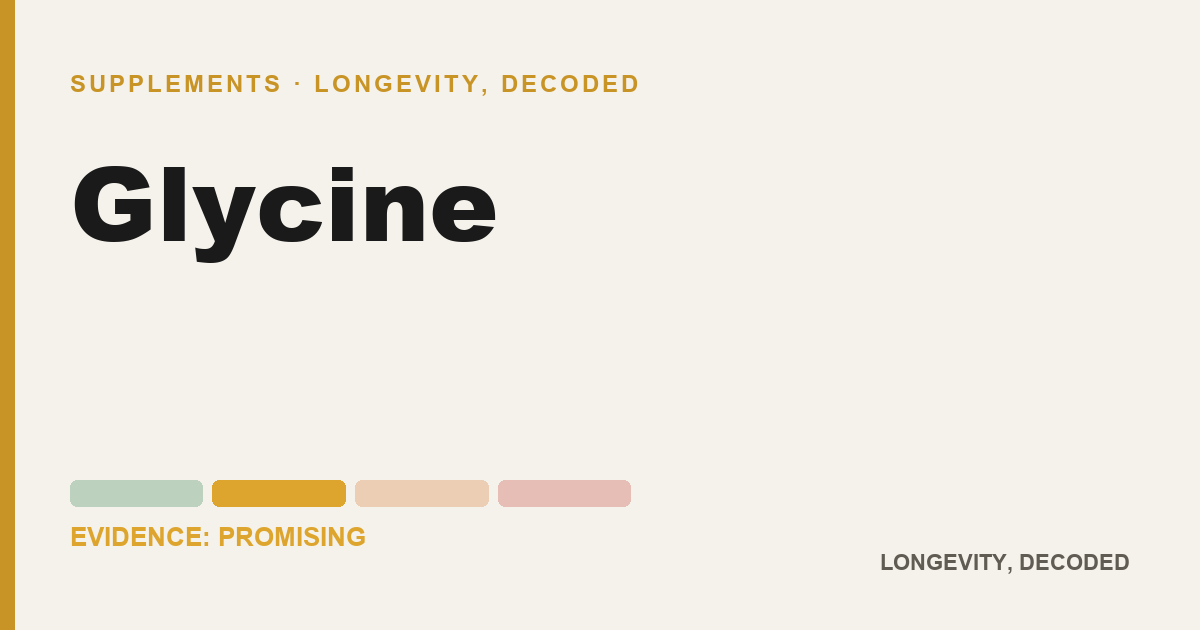 Glycine, evidence-rated longevity guide